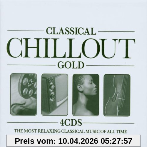 Various Classical Chillout Gold/4cd