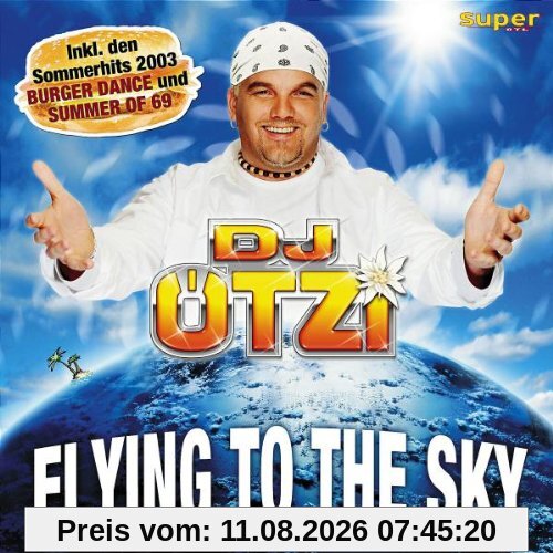 Dj Ötzi Flying To The Sky