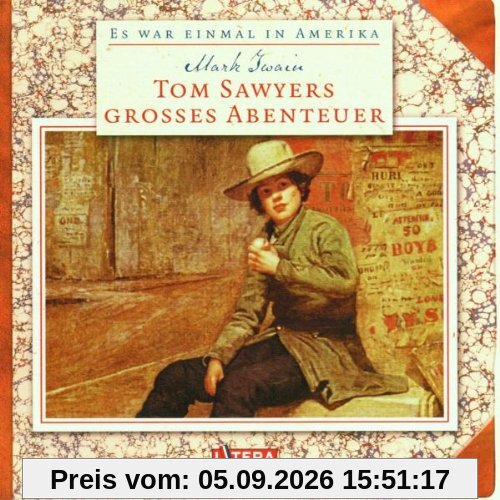 Tom Sawyers Grosses Abenteuer