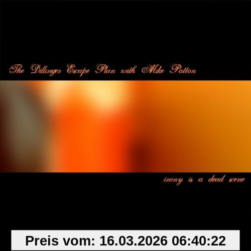 the Dillinger Escape Plan Irony Is A Dead Scene