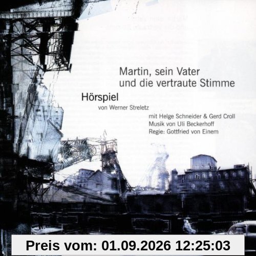 Martin,Sein Vater und die