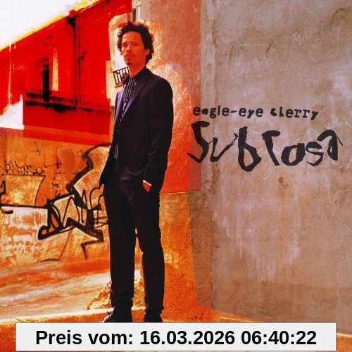 Eagle-Eye Cherry Sub Rosa