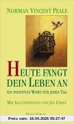 Heute fängt dein Leben an