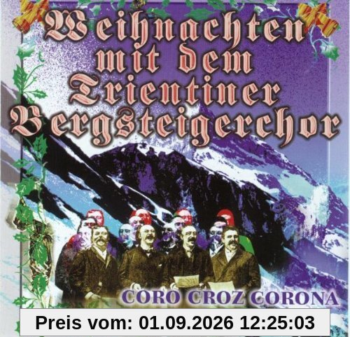Weihnachten mit dem Trientiner Bergsteigerchor