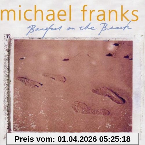 Michael Franks Barefoot On The Beach