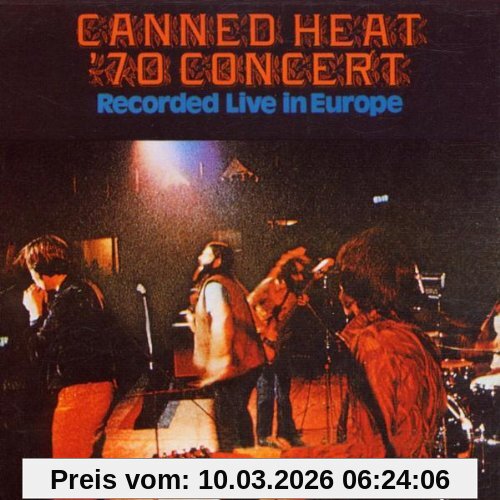 Canned Heat Live/Recorded Live In Europe '