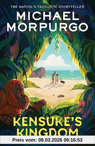 Michael Morpurgo Kensuke's Kingdom, The Classic Children’s Adventure Story Of Survival , Family And Friendship