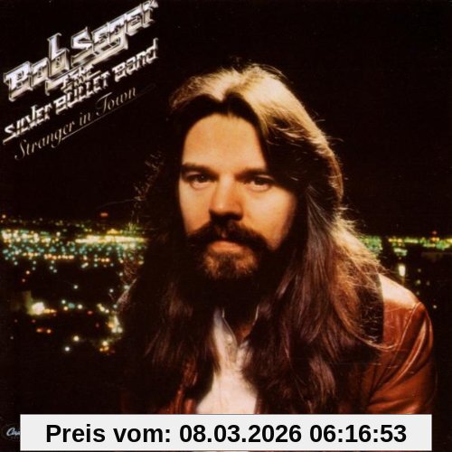 Bob Seger Stranger In Town