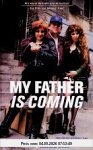 My Father is coming [VHS]
