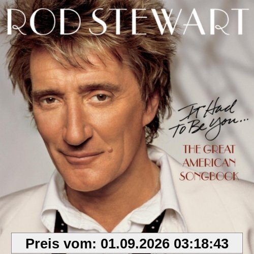 It Had to Be You...Great Ameri