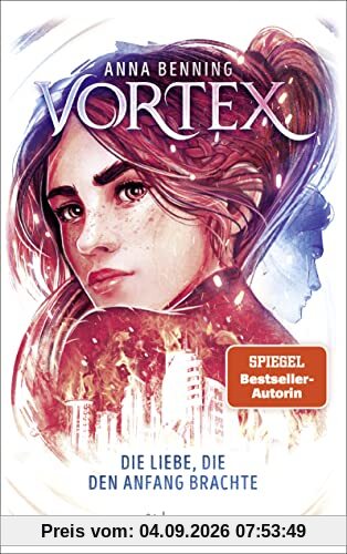Vortex – Die Liebe, die den Anfang brachte: Band 3