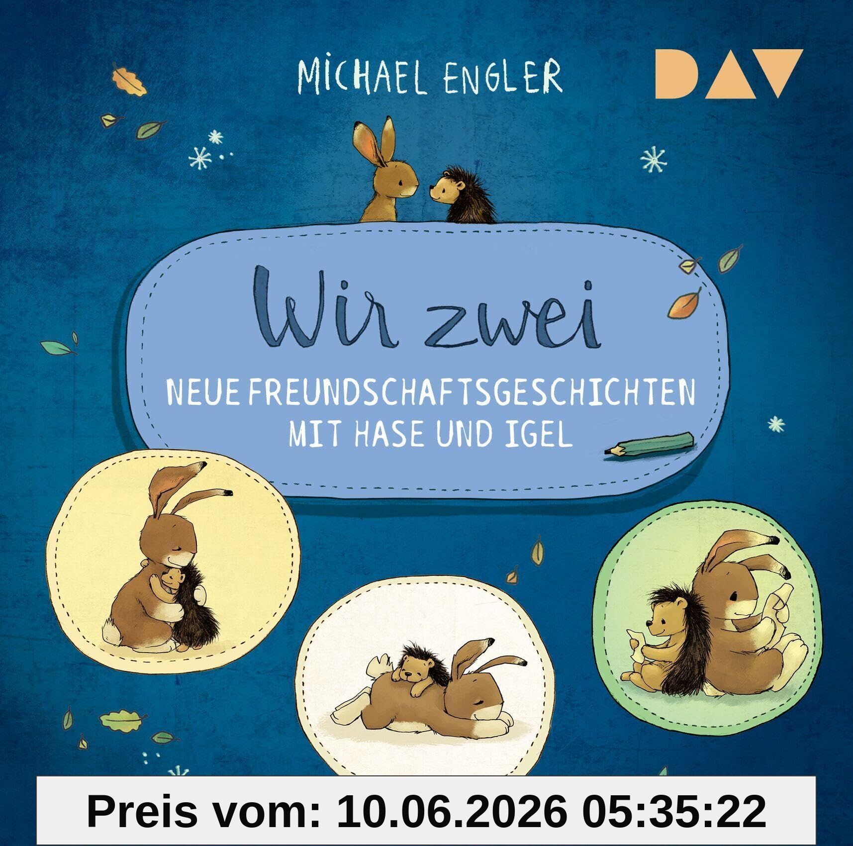 Wir zwei - Neue Freundschaftsgeschichten mit Hase und Igel