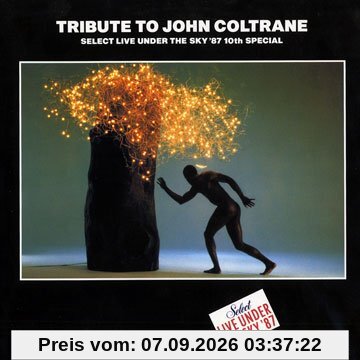 Tribute To John Coltrane - Select Live Under The Sky '87 10th Special