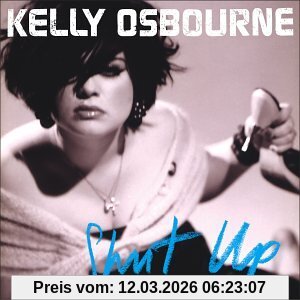 Kelly Osbourne Shut Up