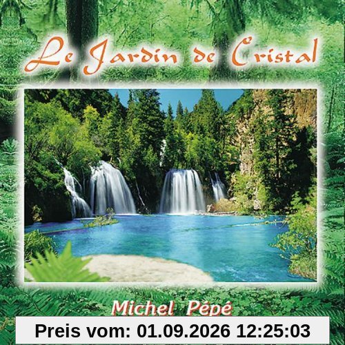 Le Jardin de Christal
