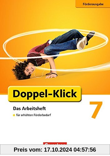 Doppel-Klick - Förderausgabe: 7. Schuljahr - Inklusion: für erhöhten Förderbedarf: Arbeitsheft mit Lösungen