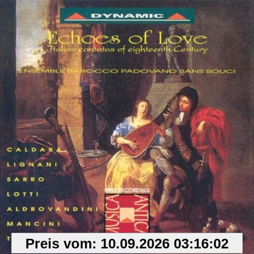 Echoes Of Love (Italienische Kantaten des 18. Jahrhunderts)