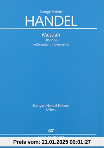 The Messiah HWV56 (with variant Movements) : for soli, mixed chorus and orchestra (en) vocal score for the soloists