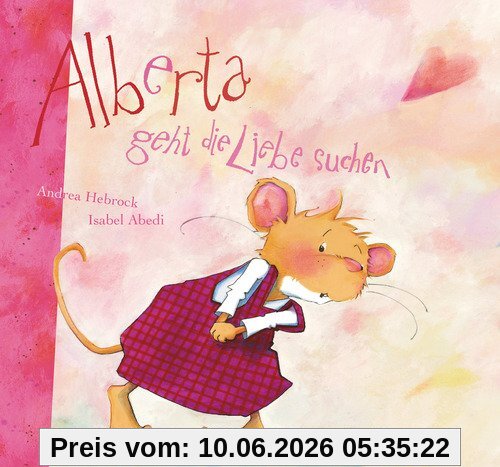 Alberta geht die Liebe suchen