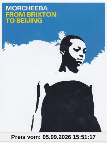 Morcheeba - From Brixton to Beijing
