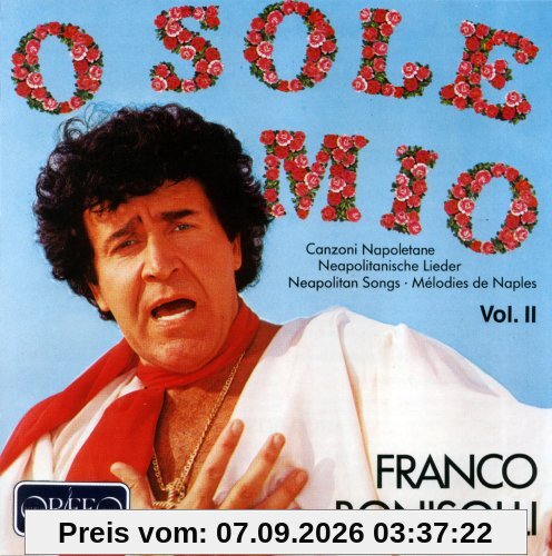 O Sole Mio-Neapolitanische Lieder Vol.2