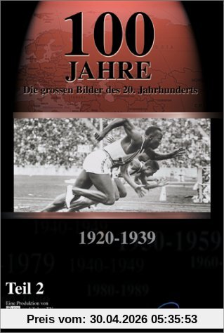 100 Jahre - Die großen Bilder des 20. Jahrhunderts, 1920-1939