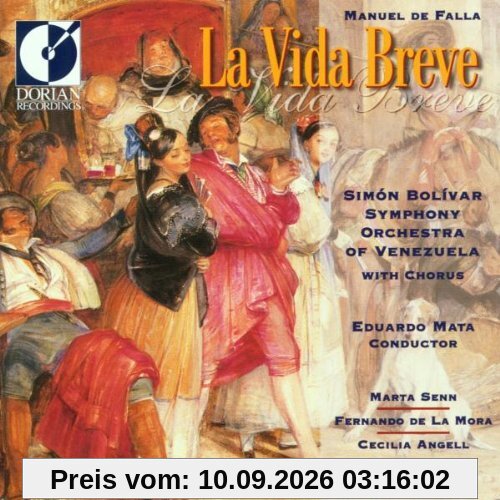 Falla: La Vida Breve (Gesamtaufnahme) (span.) (Aufnahme Caracas 1993)