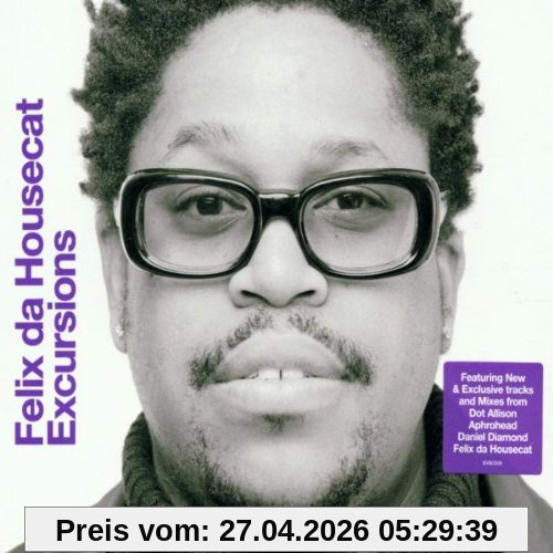Excursions/Felix Da Housecat