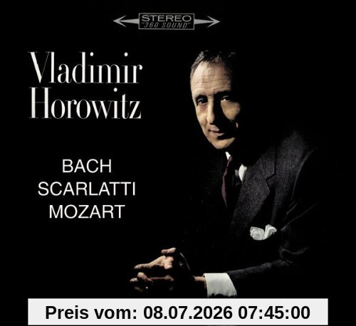Vladimir Horowitz Volume 8 - Bach, Scarlatti, Mozart