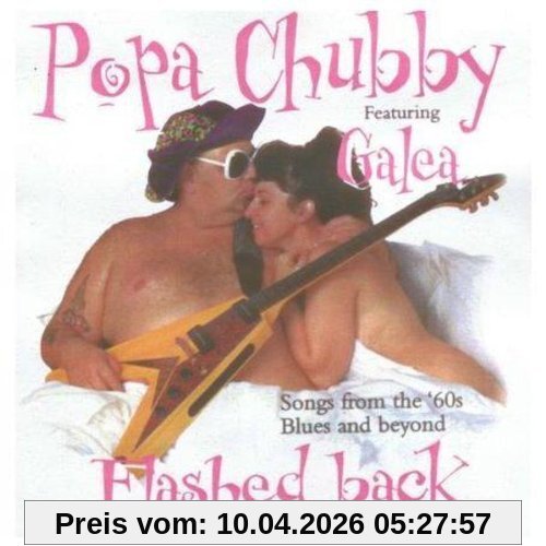 Popa Chubby Flashed Back