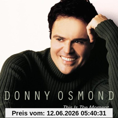 Donny Osmond This Is The Moment