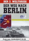 Der 2. Weltkrieg - Der Weg nach Berlin