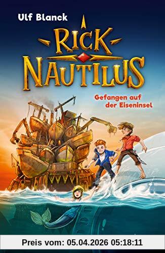 Rick Nautilus - Gefangen auf der Eiseninsel: Band 2