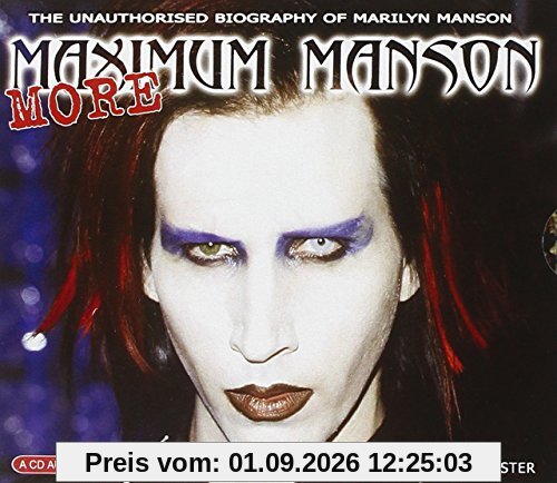 More Maximum Manson