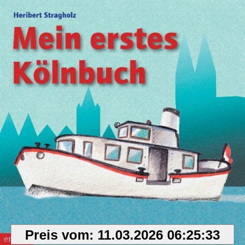 Heribert Stragholz Mein Erstes Kölnbuch