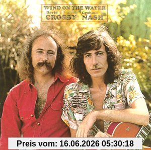 David Crosby & Graham Nash Wind On The Water