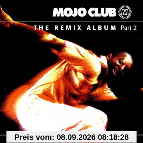 Mojo Club - The Remix Album Vol.2