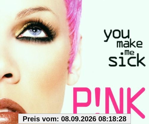 You Make Me Sick