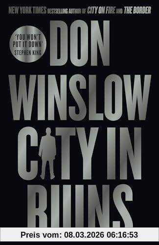 Don Winslow City In Ruins, The Gripping New Crime Thriller For Fans Of The Godfather By The International Bestselling Author Of The Cartel Trilogy