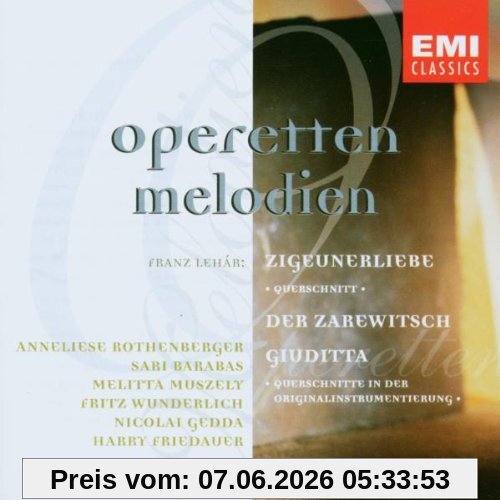 Lehar: Operettenmelodien. Zigeunerliebe / Der Zarewitsch / Giuditta