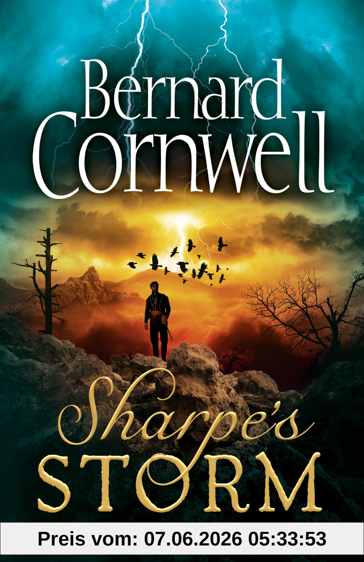 Sharpe’s Storm: A gripping new Sharpe adventure from the master of historical fiction (The Sharpe Series)