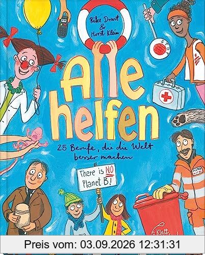 Alle helfen: 25 Berufe, die die Welt besser machen