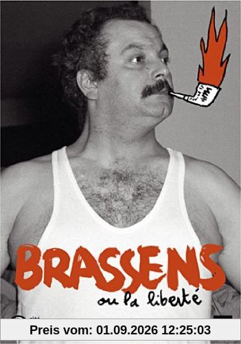 Brassens ou la liberté
