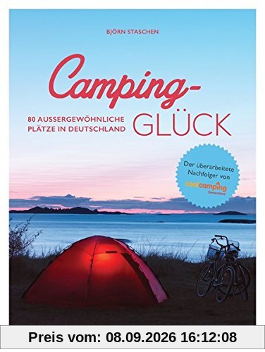 Camping-Glück: 80 außergewöhnliche Plätze in Deutschland