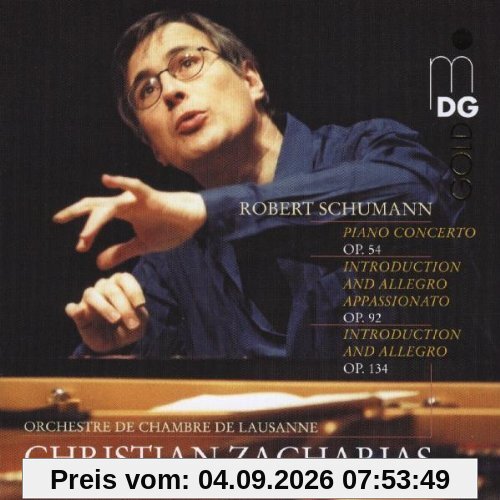 Schumann: Piano Concerto Op.54 / Introduction and Allegro Appassionato Op.92 / Introduction and Allegro Op.134
