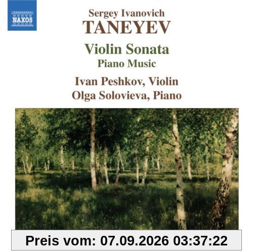 Sergey Ivanovich Taneyev: Violin Sonata (World Premiere Recordings)