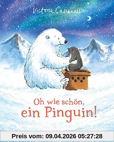 Oh wie schön, ein Pinguin!: Bilderbuch