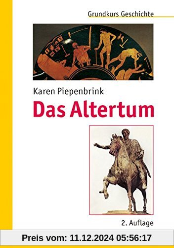 Das Altertum (Grundkurs Geschichte)