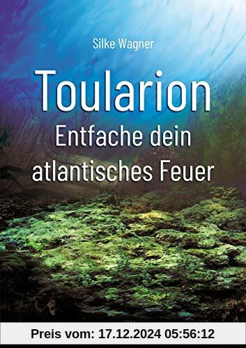 Toularion: Entfache dein atlantisches Feuer