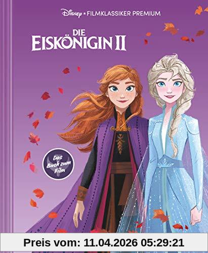 Disney: Die Eiskönigin 2 - Filmklassiker Premium: Das offizielle Buch zum Film (Disney Die Eiskönigin Teil 2): Großformatiges Bilderbuch mit Cover-Veredelung mit Softtouch und Spotlack